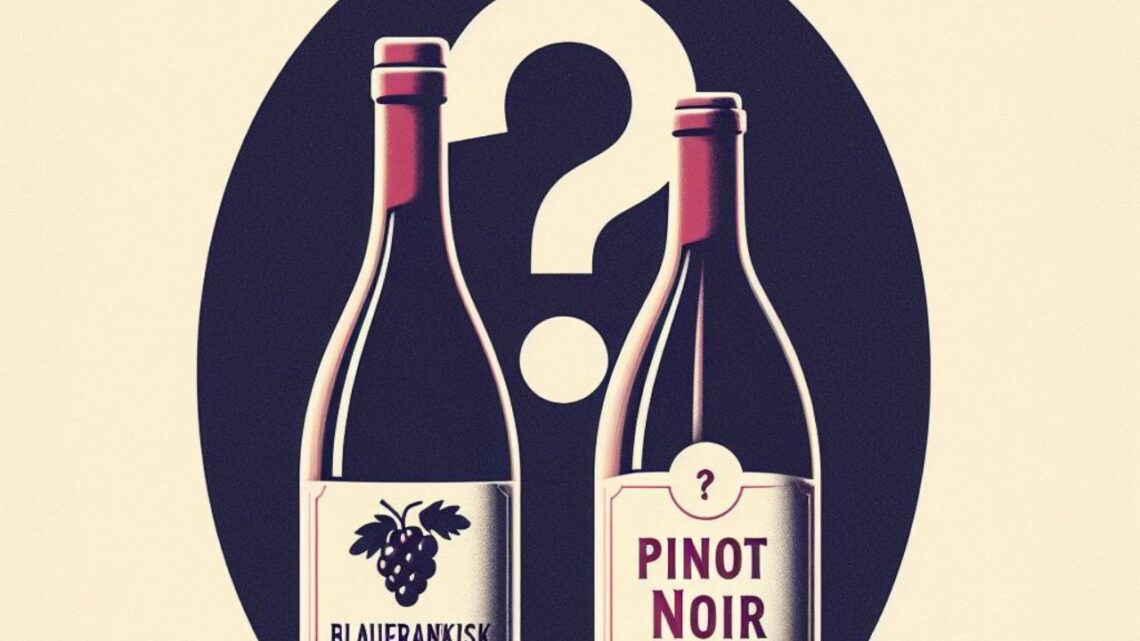 Is Blaufränkisch Pinot Noir - two bottles of red wine side by side with a quesion mark in between